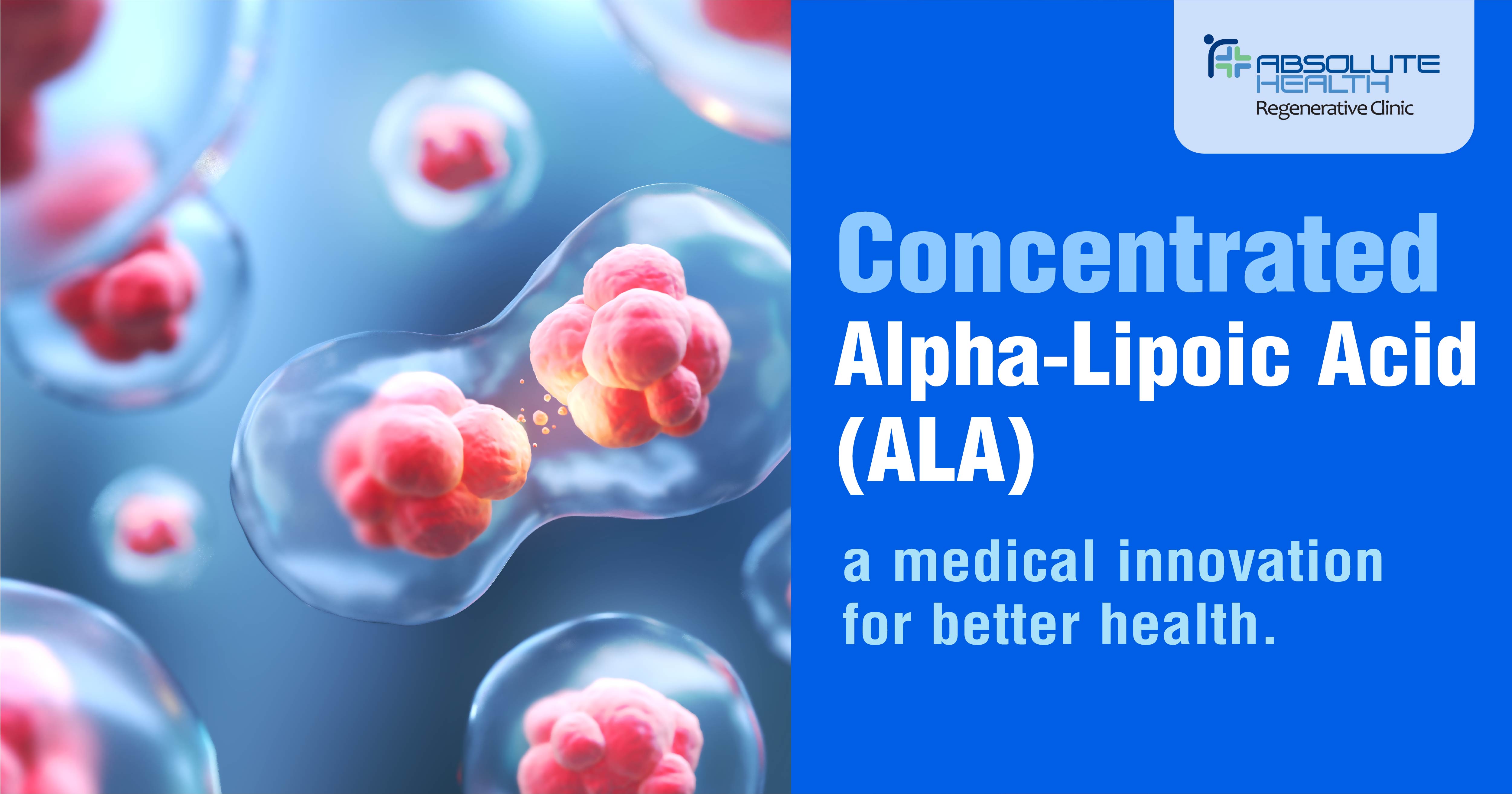Alpha-Lipoic Acid (ALA), a medical innovation for better health.